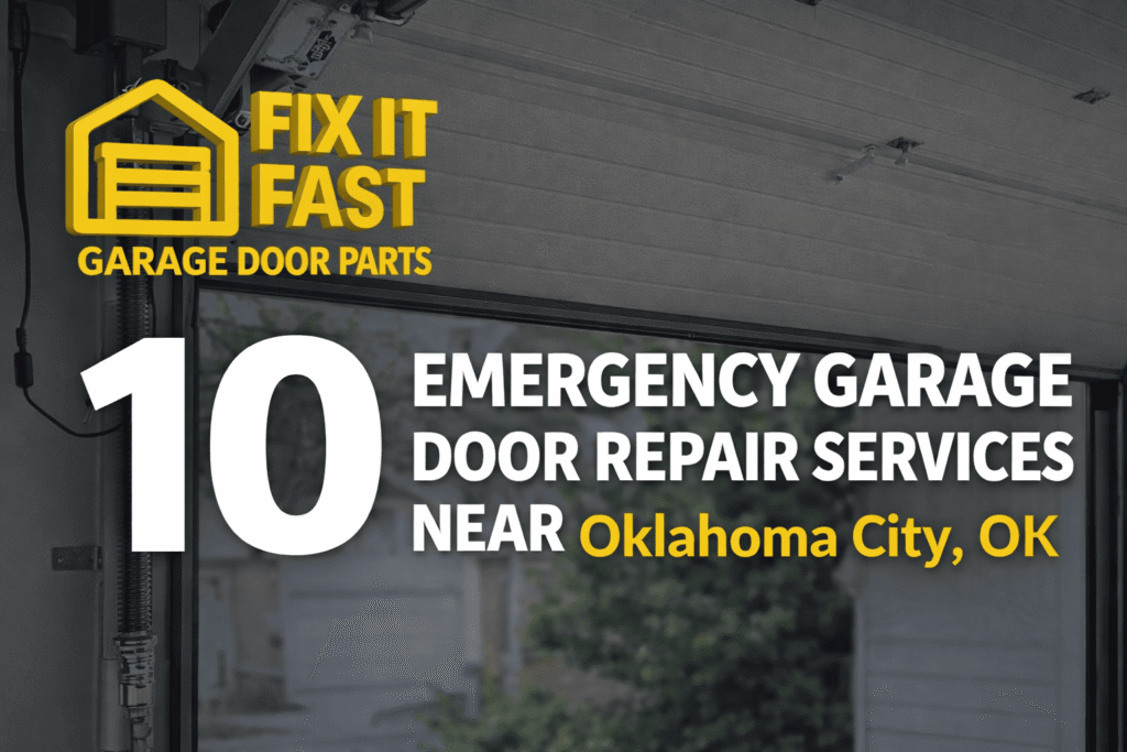 10 Emergency Garage Door Repair Services Near Oklahoma City, OK