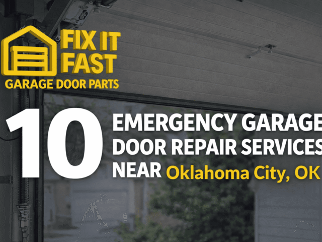 10 Emergency Garage Door Repair Services Near Oklahoma City, OK