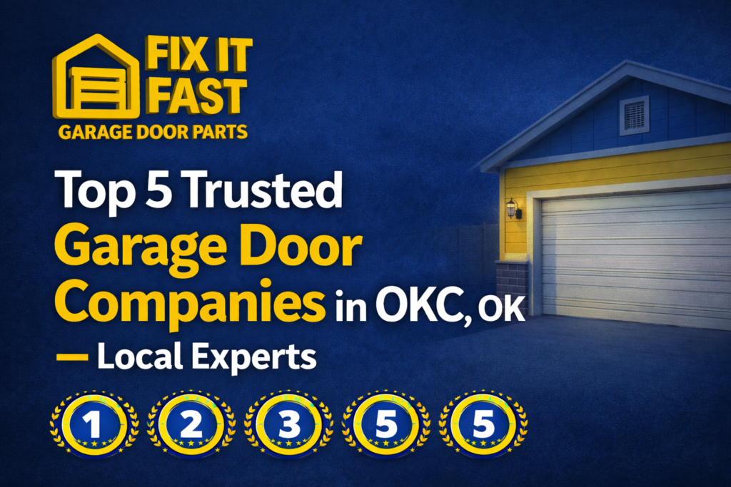 Top 5 Trusted Garage Door Companies in OKC, OK – Local Experts